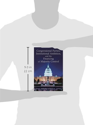 Congressional Parties, Institutional Ambition, and the Financing of Majority Control,Used