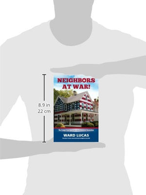 Neighbors at War!: The Creepy Case Against Your Homeowners Association,Used
