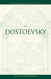 On Dostoevsky (Wadsworth Philosophers Series),Used