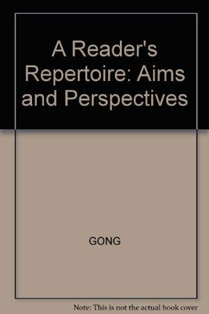 A Reader's Repertoire: Aims and Perspectives,Used