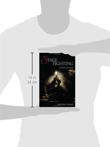 Stage Fighting: A Practical Guide,Used