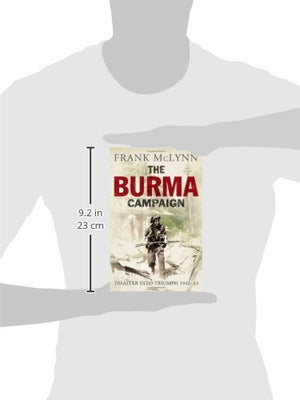 The Burma Campaign: Disaster Into Triumph, 194245 (The Yale Library Of Military History)-new