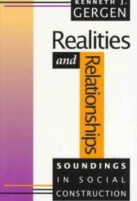 Realities And Relationships: Soundings In Social Construction,Used