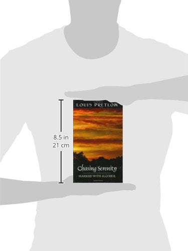 Chasing Serenity: Married With Alcohol,Used