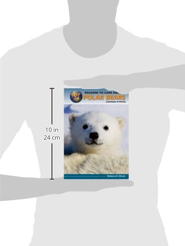 Top 50 Reasons to Care About Polar Bears: Animals in Peril (Top 50 Reasons to Care About Endangered Animals),Used