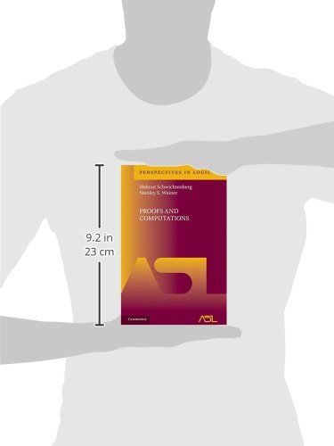Proofs and Computations (Perspectives in Logic),New