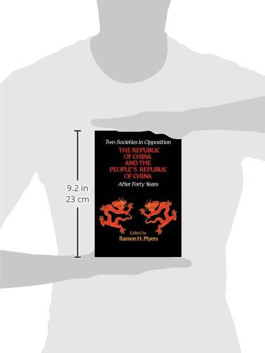 Two Societies in Opposition: The Republic of China and the People's Republic of China After Forty Years (Hoover Institution Pres,Used