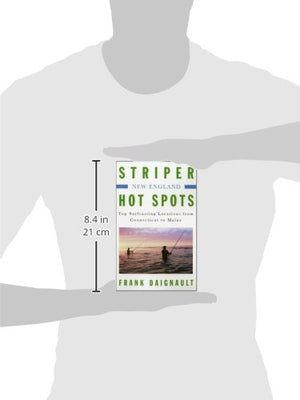 Striper Hot SpotsNew England: Top Surfcasting Locations from Rhode Island to Maine,Used