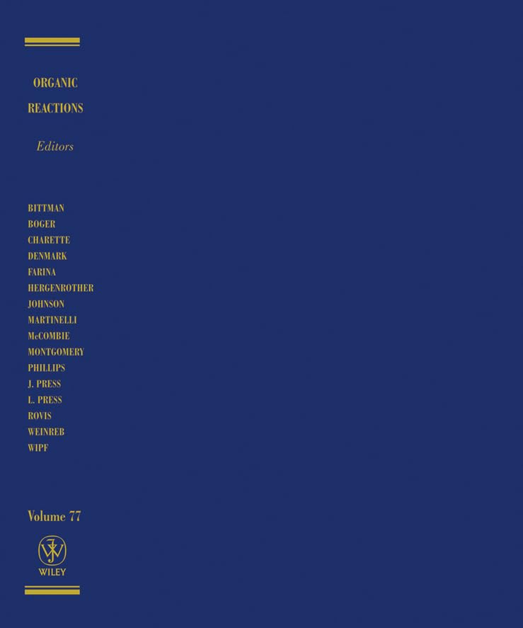 Organic Reactions, Volume 77,Used