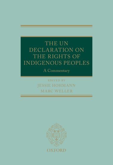The UN Declaration on the Rights of Indigenous Peoples: A Commentary (Oxford Commentaries on International Law),Used