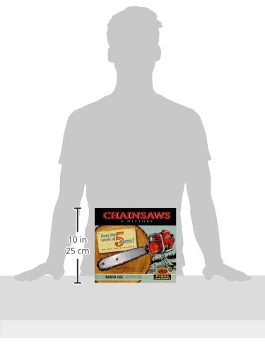 Chainsaws: A History