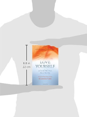 Love Yourself And Let The Other Person Have It Your Way