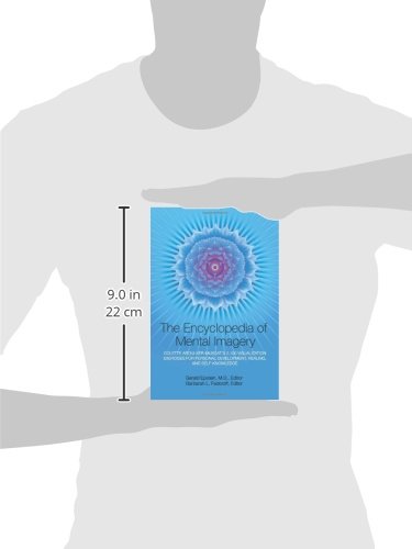 Encyclopedia Of Mental Imagery: Colette Aboulkermuscat'S 2,100 Visualization Exercises For Personal Development, Healing, And S