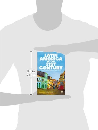 Latin America in the 21st Century: Nations, Regionalism, Globalization
