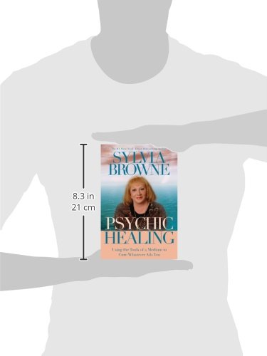 Psychic Healing: Using the Tools of a Medium to Cure Whatever Ails You,Used