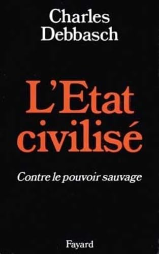 L'Etat civilis: Contre le pouvoir sauvage,Used