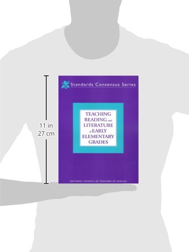 Teaching Reading and Literature in Early Elementary Grades (Standards Consensus Series),Used