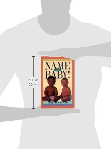 Name That Baby!: Every Parent's Guide to Names,Used