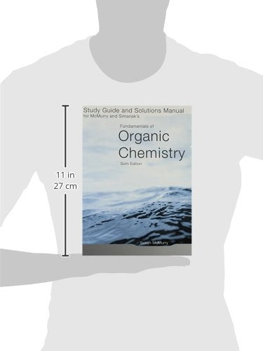Study Guide/Solutions Manual for McMurry/Simaneks Fundamentals of Organic Chemistry, 6th,Used