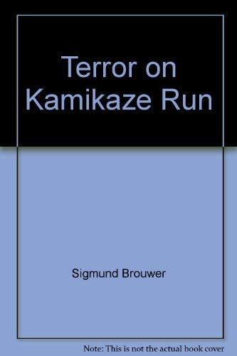 Terror on Kamikaze Run (The Accidental detectives series),Used