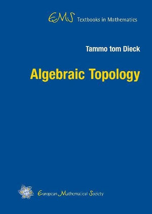 Algebraic Topology (Ems Textbooks in Mathematics),New