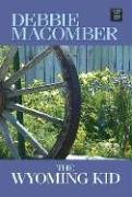 The Wyoming Kid (Center Point Platinum Romance),Used