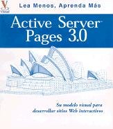 Active Server Pages 3.0: Su Plano Visual Para Desarrollar Sitios Web Interactivos (Spanish Edition),Used