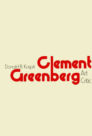 Clement Greenberg, Art Critic,New