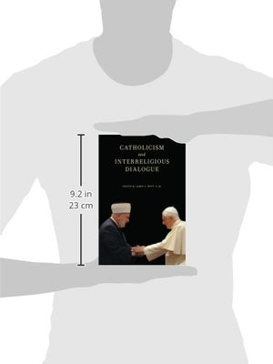 Catholicism And Interreligious Dialogue,New