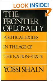 The Frontier of Loyalty: Political Exiles in the Age of the NationState,Used