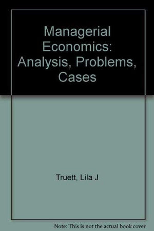 Managerial Economics: Analysis, Problems, Cases, 5th Edition,Used