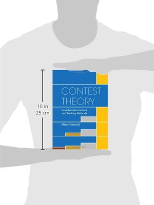 Contest Theory: Incentive Mechanisms and Ranking Methods,Used