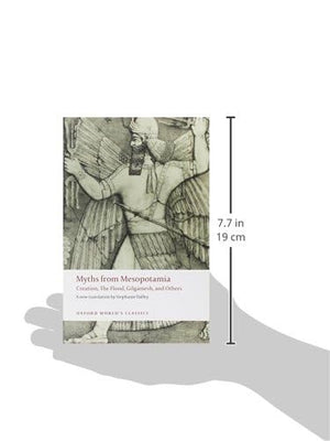 Myths from Mesopotamia: Creation, the Flood, Gilgamesh, and Others (Oxford World's Classics),New