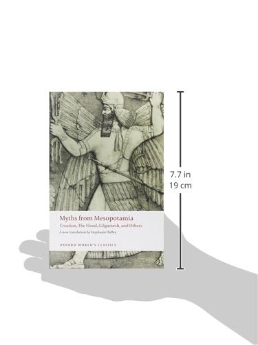 Myths from Mesopotamia: Creation, the Flood, Gilgamesh, and Others (Oxford World's Classics),New