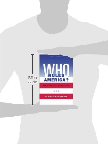 Who Rules America? Power, Politics, and Social Change,New