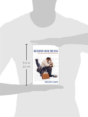 Beyond Our Means: Why America Spends While the World Saves,Used