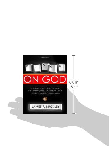 Blogs On God: A Unique Collection on Brief, HighImpact, This and Thats on God, the Bible and the Human Race,Used