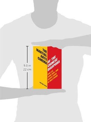 The Martial Arts Cinema of the Chinese Diaspora: Ang Lee, John Woo, and Jackie Chan in Hollywood,Used