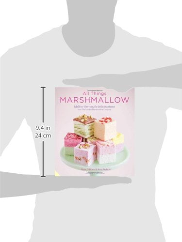 All Things Marshmallow: Meltinthe mouth deliciousness from the London Marshmallow Company,Used