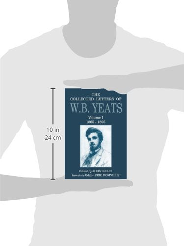 The Collected Letters of W.B. Yeats: Volume 1: 18651895,Used