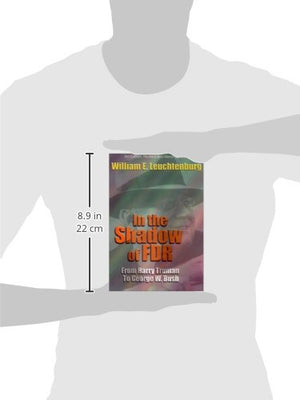In the Shadow of FDR: From Harry Truman to,Used