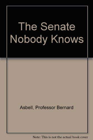 The Senate Nobody Knows,Used