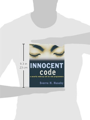 Innocent Code: A Security WakeUp Call for Web Programmers,Used