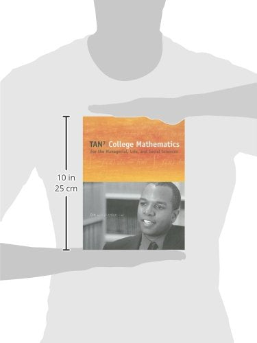 College Mathematics for the Managerial, Life, and Social Sciences,Used