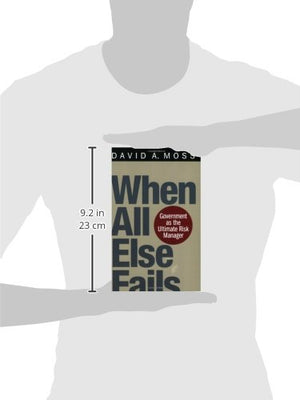 When All Else Fails: Government As The Ultimate Risk Manager,New