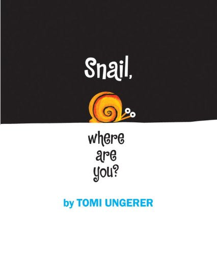 Snail, Where are You?,New