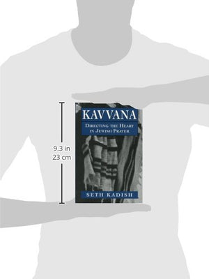 Kavvana: Directing the Heart in Jewish Prayer,Used