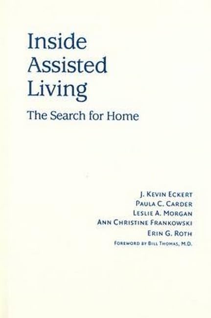 Inside Assisted Living: The Search For Home,Used
