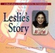 Leslie's Story: A Book About a Girl With Mental Retardation,Used