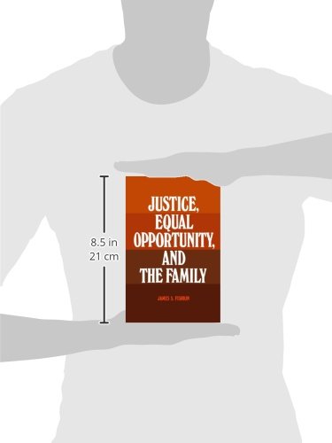 Justice, Equal Opportunity and the Family,Used